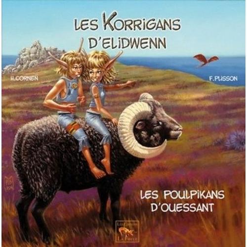 Les Korrigans D'elidwenn Tome 4 - Les Poulpikans D'ouessant