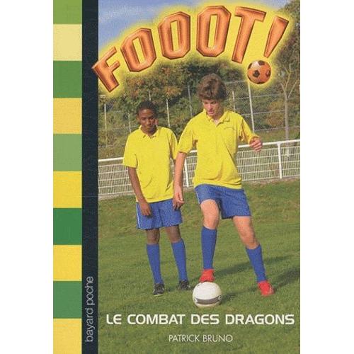 Fooot ! - Le Combat Des Dragons