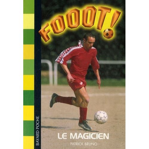 Fooot ! Tome 18 - Le Magicien