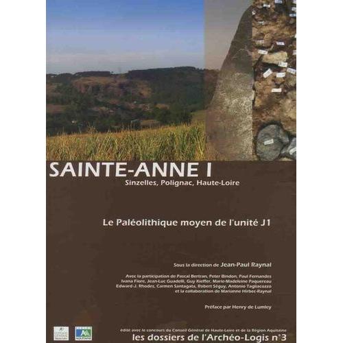 Sainte-Anne I (Sinzelles, Polignac, Haute-Loire) - Le Paléolithique Moyen De L'unité J1