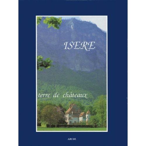 Isere - Terre De Châteaux