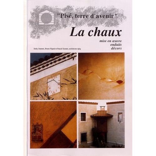 La Chaux - Mise En Oeuvre, Enduits, Décors
