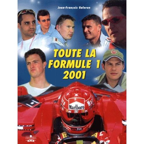 Toute La Formule 1. Edition 2001