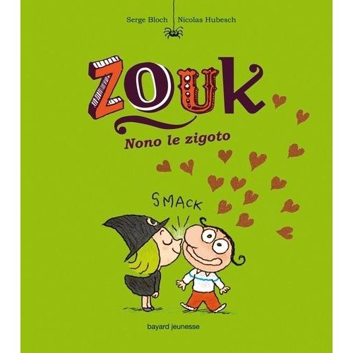 Zouk Tome 6 - Nono Le Zigoto