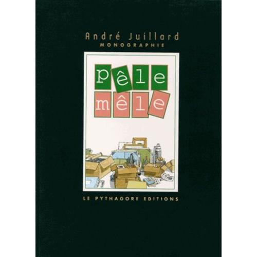 Pêle-Mêle André Juillard - Edition Numérotée Avec Une Sérigraphie