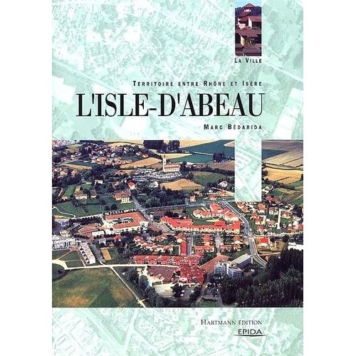L'isle-D'abeau - Territoire Entre Rhône Et Isère