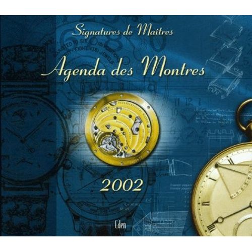 Agenda Des Montres 2002