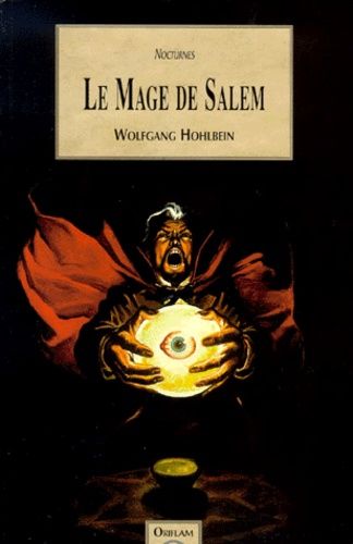 Le Cycle Du Mage De Salem Tome 1 - Le Mage De Salem