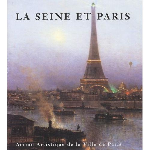 La Seine Et Paris