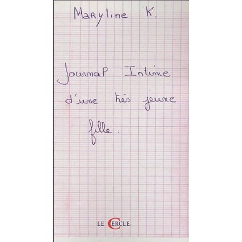 Journal Intime D'une Très Jeune Fille