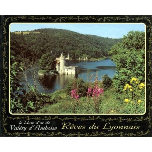 Reves Du Lyonnais - Rhône, Loire Et Ain