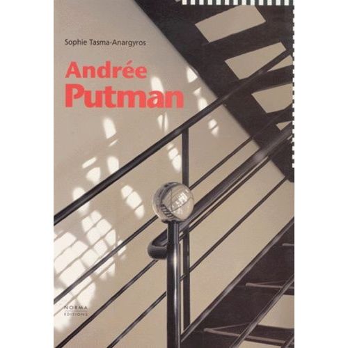 ANDREE　PUTMAN Sophie Tasma-Anargyros Andrée Putman - Sophie Tasma Anargyros - Babelio