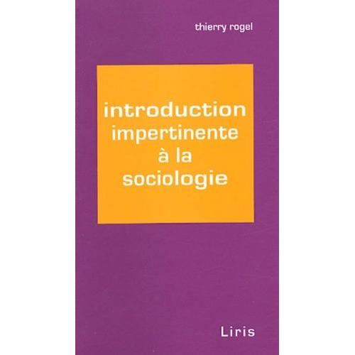 Introduction Impertinente À La Sociologie