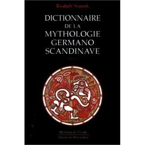 Dictionnaire De La Mythologie Germano-Scandinave