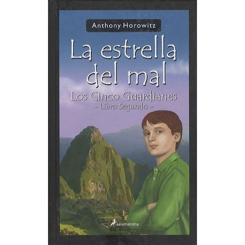 La Estrella Del Mal - Los Cinquos Guardianes, Libro Segundo