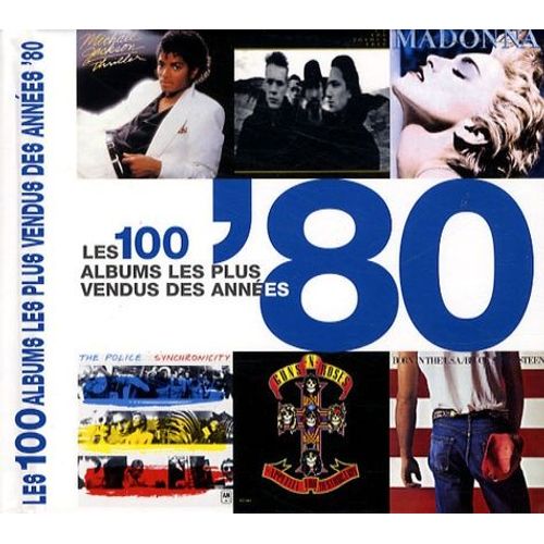 Les 100 Albums Les Plus Vendus Des Années '80