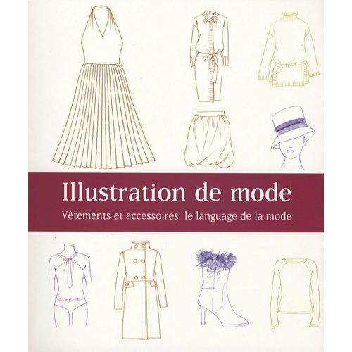Illustration De Mode Vêtements Et Accessoires, Le Langage De La