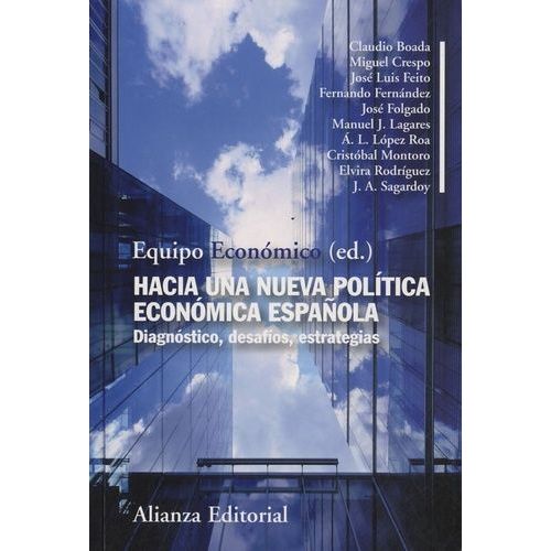 Hacia Una Nueva Politica Economica Española