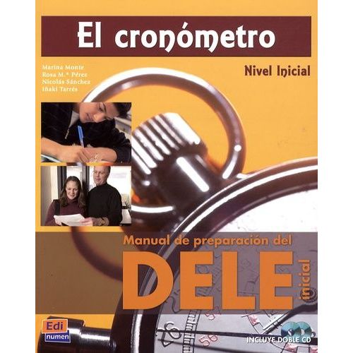 El Cronometro - Manual De Preparacion Del Dele, Nivel Inicial (2 Cd Audio)