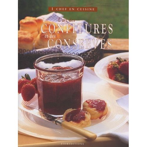 L'art Des Confitures Et Des Conserves