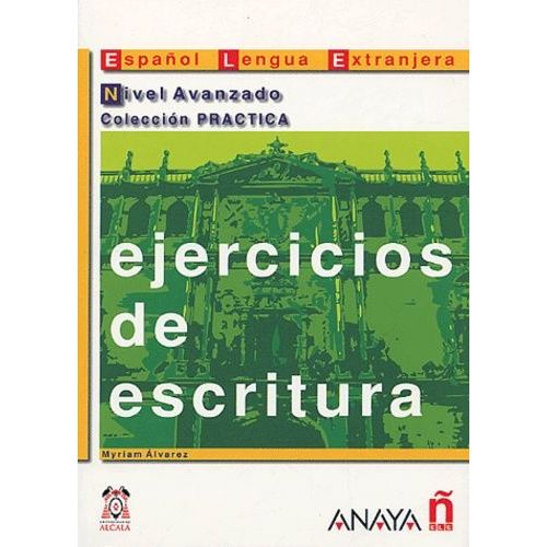 Ejercicios De Escritura Nivel Avanzado