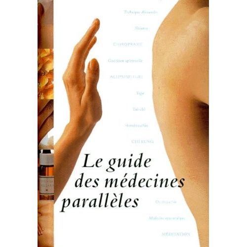 Le Guide Des Médecines Parallèles