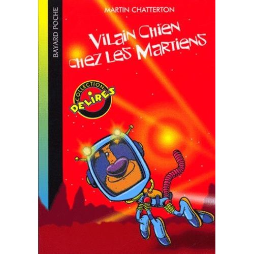 Vilain Chien Chez Les Martiens
