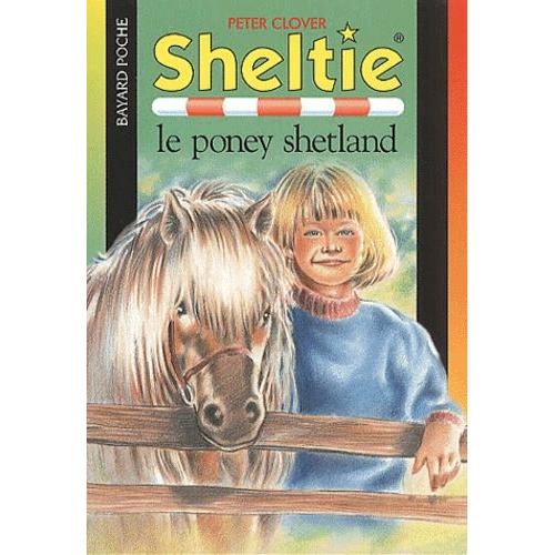 Sheltie Tome 1 - Sheltie Le Poney Shetland