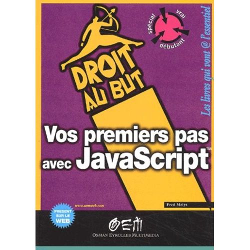Vos Premiers Pas Avec Javascript