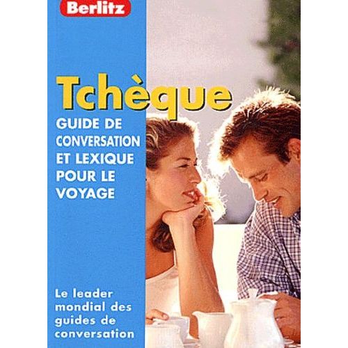 Tchèque - Guide De Conversation Et Lexique Pour Le Voyage