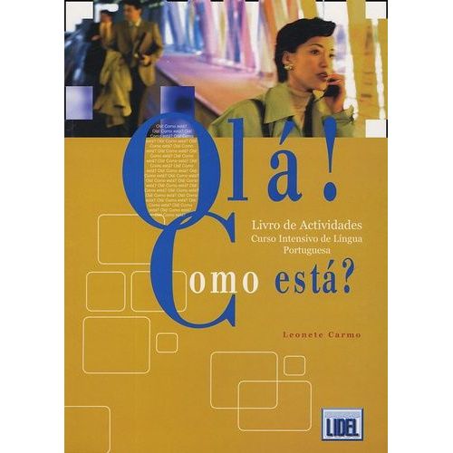 Ola ! Como Esta ? - Livro De Actividades