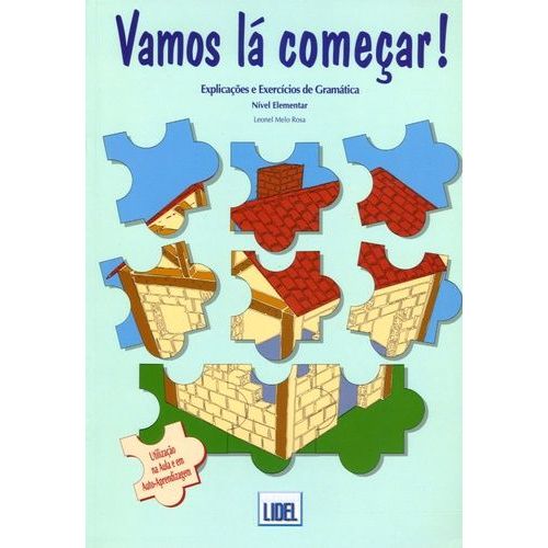 Vamos La Começar! - Explicações E Exercicios De Gramatica, Nivel Elementar