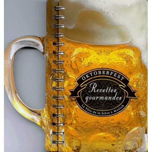 Oktoberfest Recettes Gourmandes - La Fête De La Bière À Munich