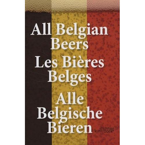 Les Bières Belges - Edition Français-Anglais-Flamand