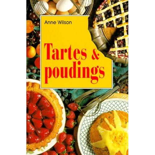 Tartes Et Poudings