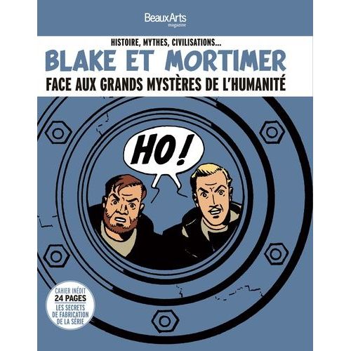 Blake Et Mortimer Face Aux Grands Mystères De L'humanité