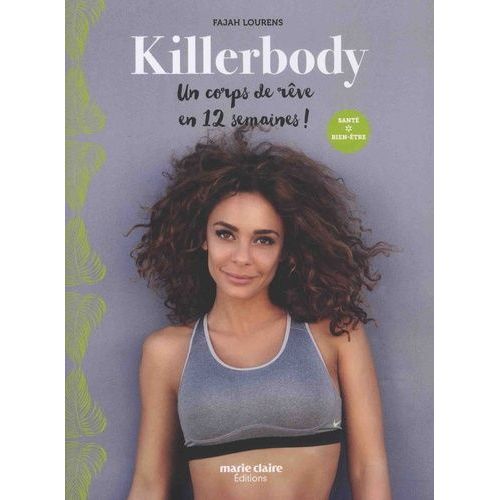 Killerbody - Un Corps De Rêve En 12 Semaines !