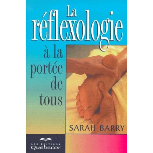La Réflexologie À La Portée De Tous