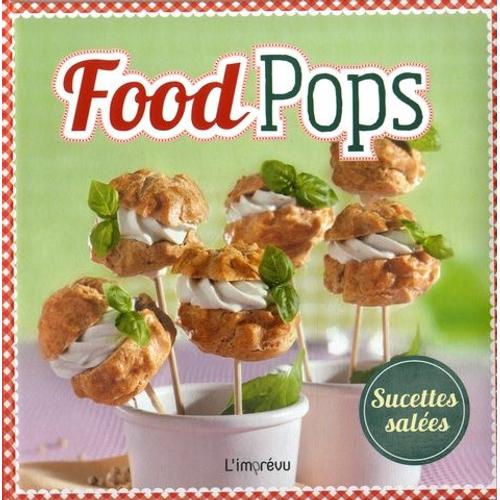 Food Pops - Sucettes Salées
