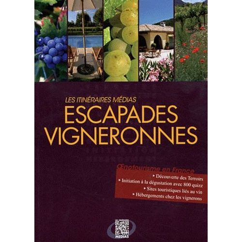 Escapades Vigneronnes