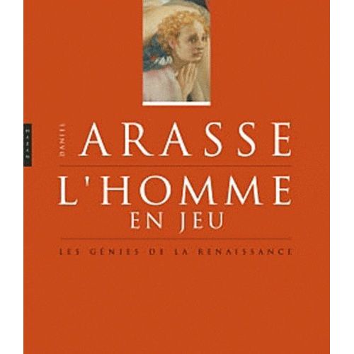 L'homme En Jeu - Les Génies De La Renaissance