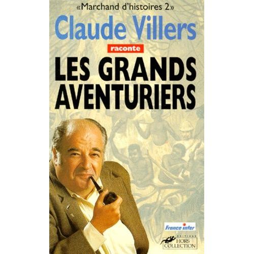 Marchand D'histoires Tome 2 - Les Grands Aventuriers