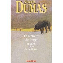 Le Meneur De Loups Et Autres Récits Fantastiques