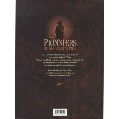 Les Pionniers Du Nouveau Monde - L'intégrale Tomes 17 À 20
