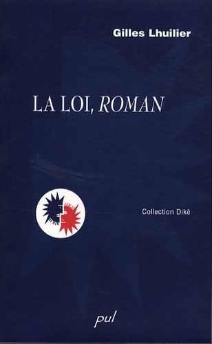 La Loi, Roman