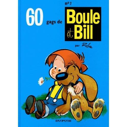 Boule & Bill Tome 2 : 60 Gags De Boule Et Bill