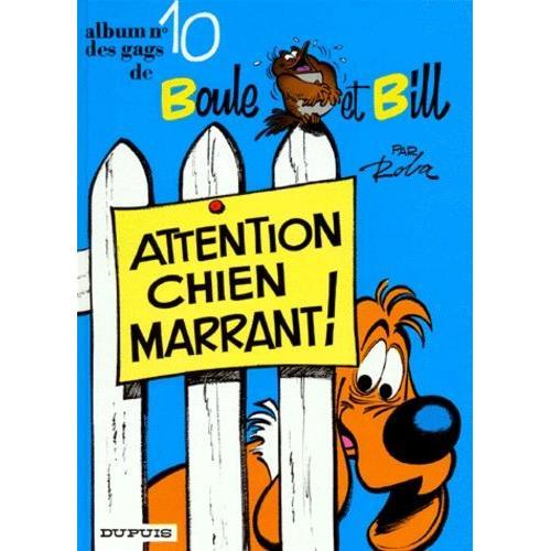 Album De Boule & Bill Tome 10 - Attention Chien Marrant Ö '