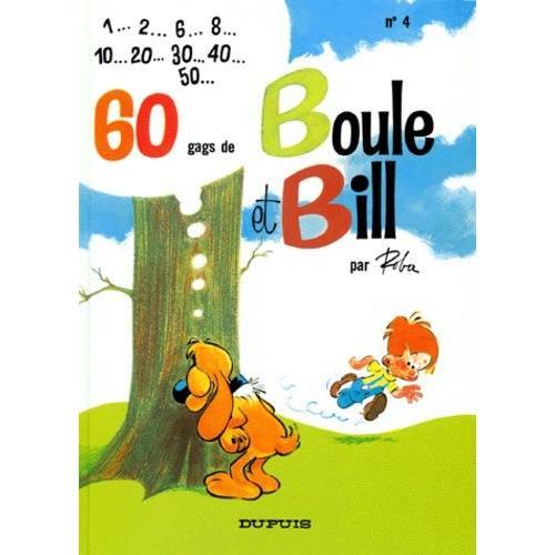 Boule & Bill Tome 4 : 60 Gags De Boule Et Bill
