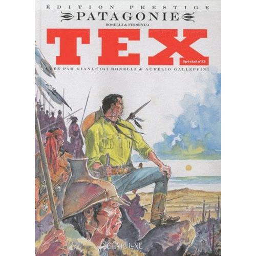 Tex Tome 23 - Patagonie - Edition Prestige