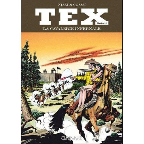 Tex Maxi Tome 12 - La Cavalerie Infernale